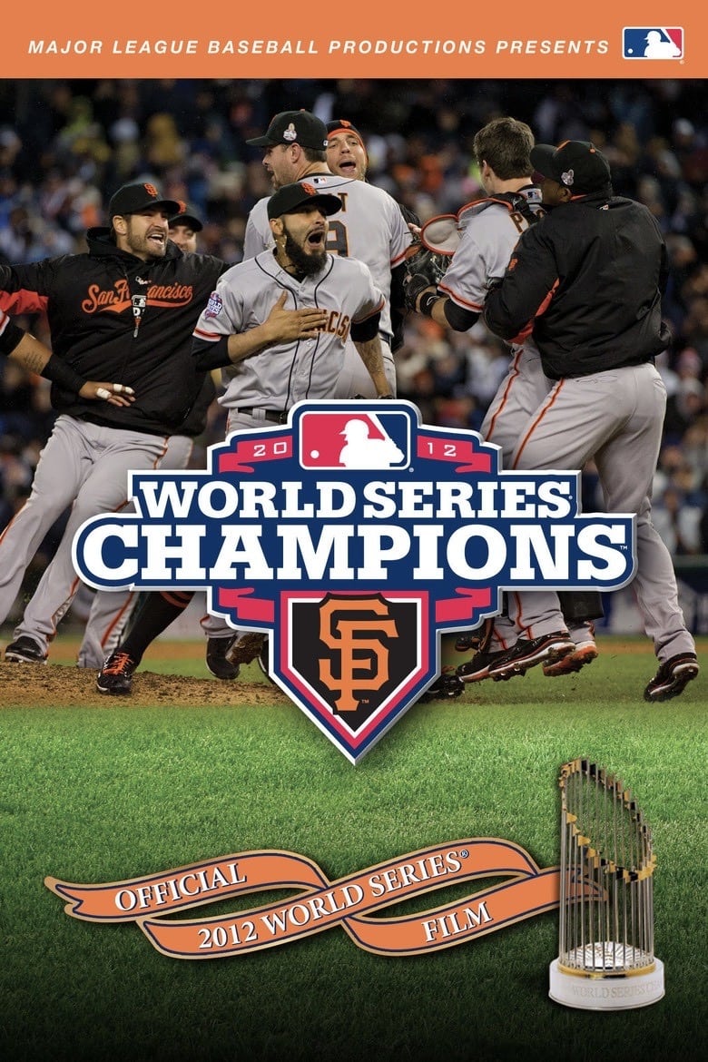 Постер 2012 San Francisco Giants: The Official World Series Film